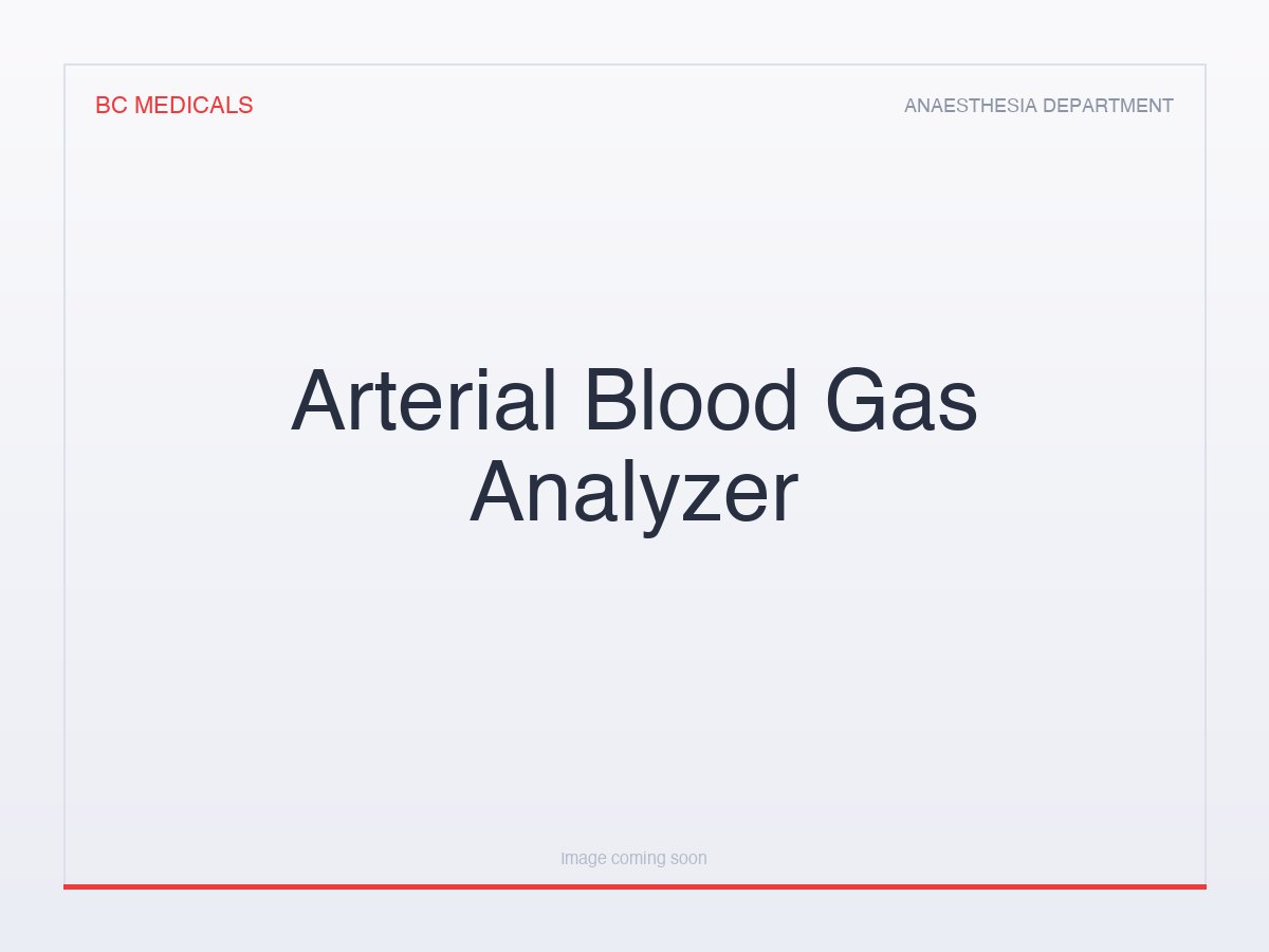 Arterial Blood Gas Analyzer