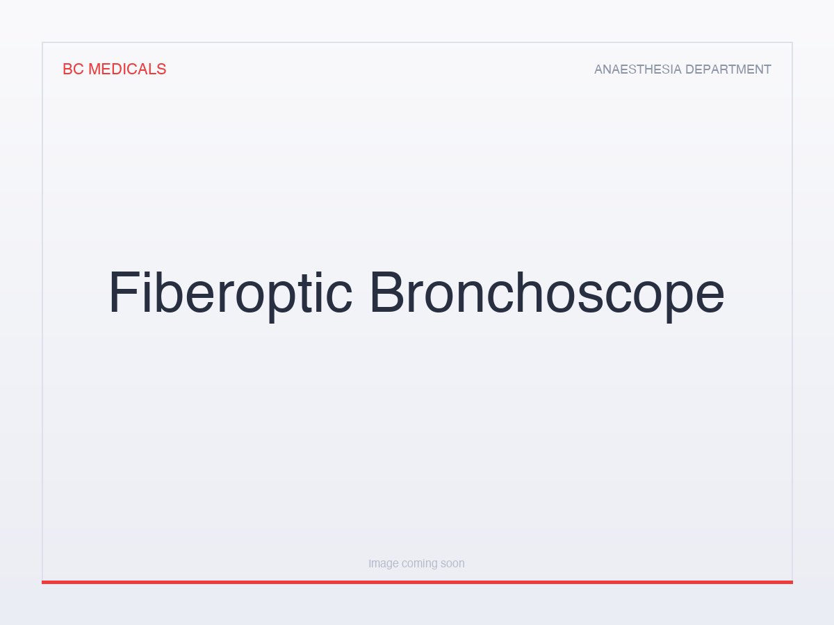 Fiberoptic Bronchoscope