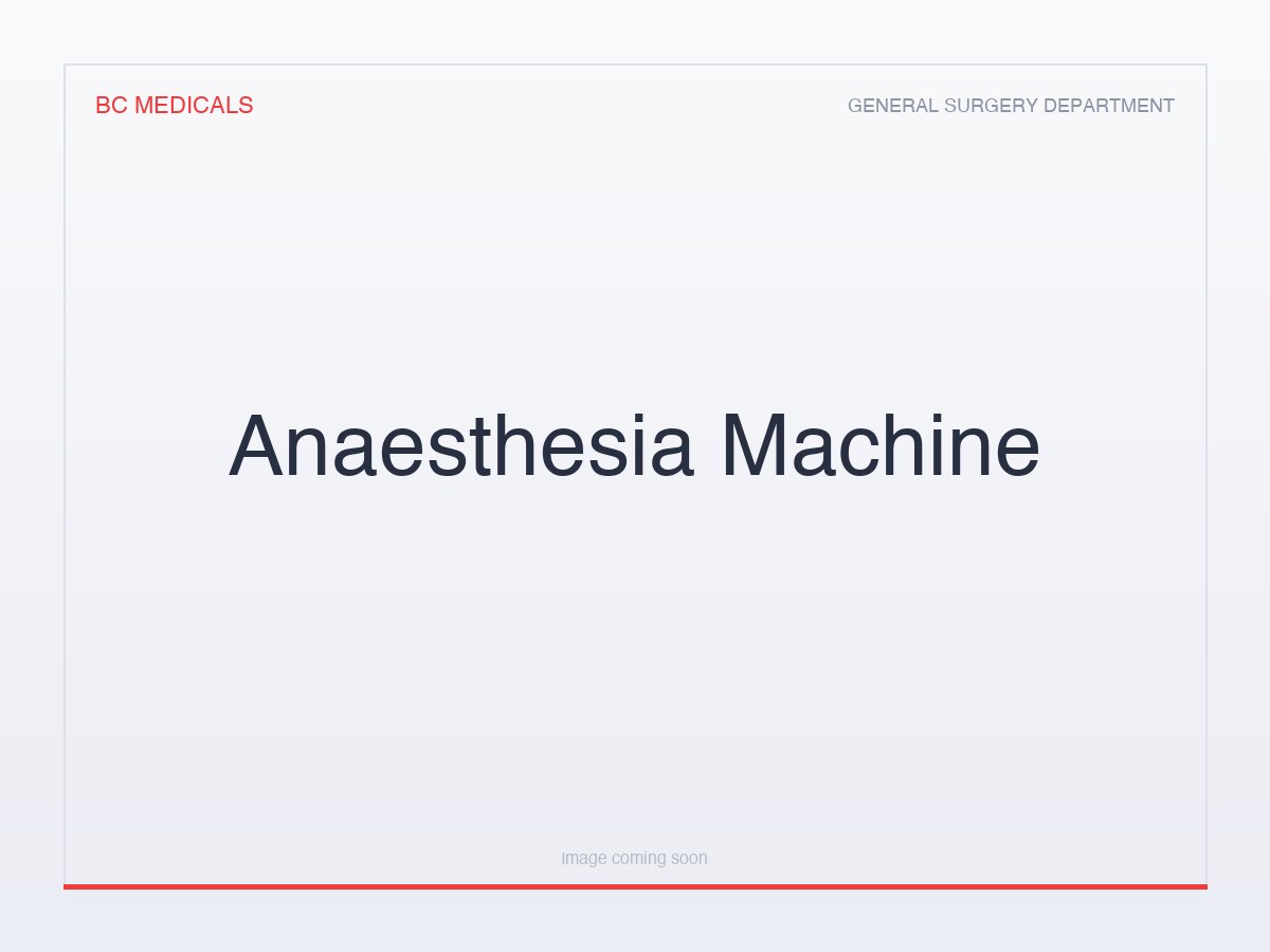 Anaesthesia Machine
