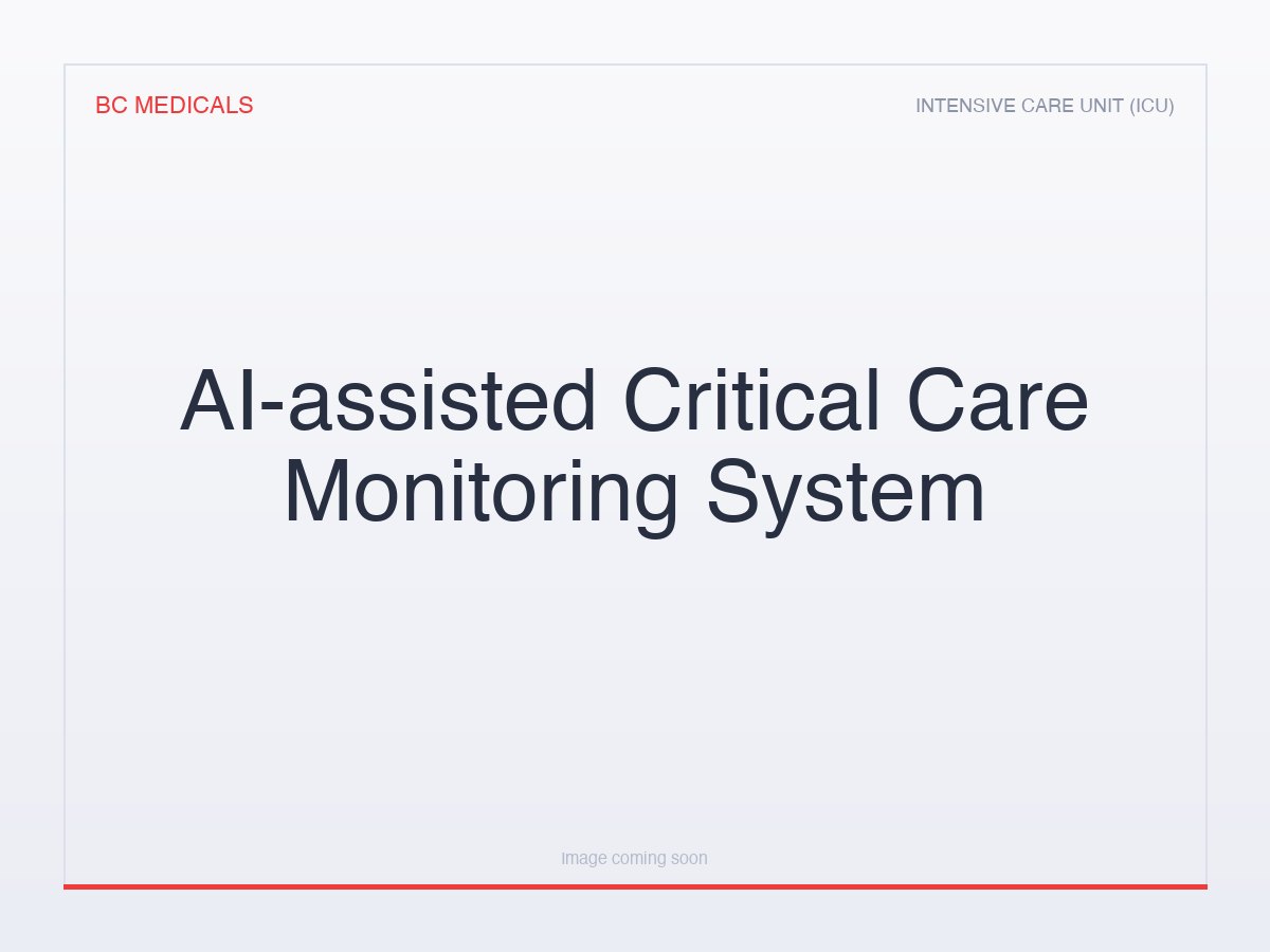 AI-assisted Critical Care Monitoring System
