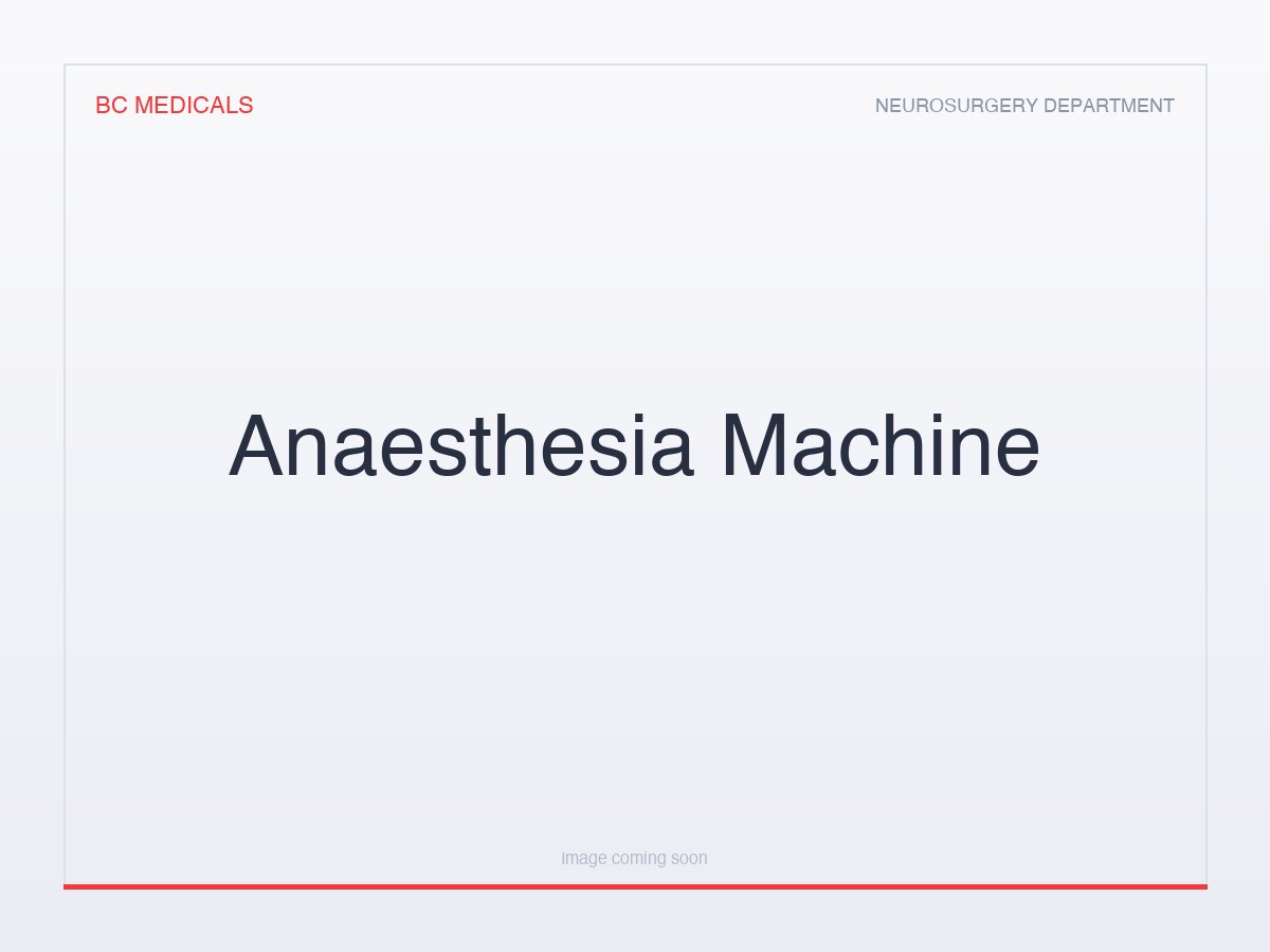 Anaesthesia Machine