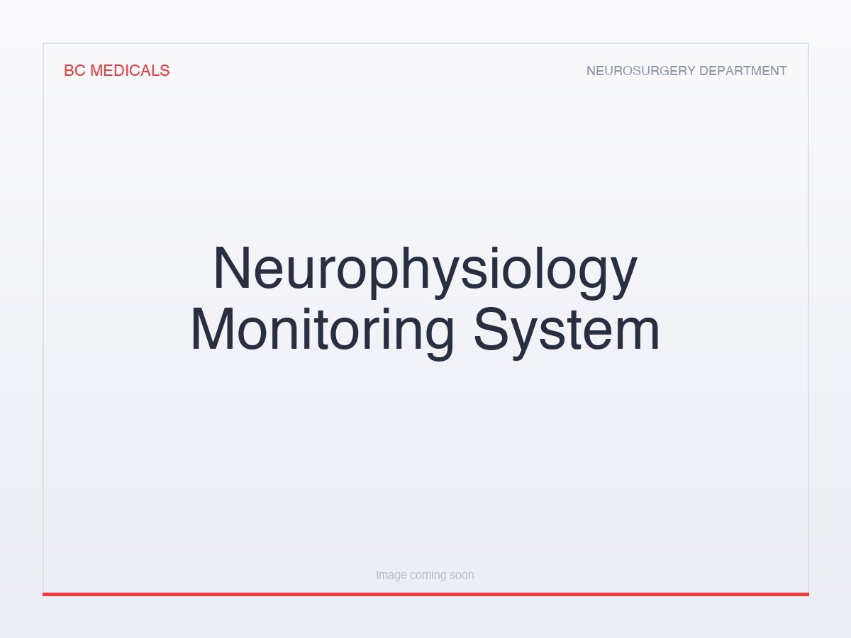 Neurophysiology Monitoring System
