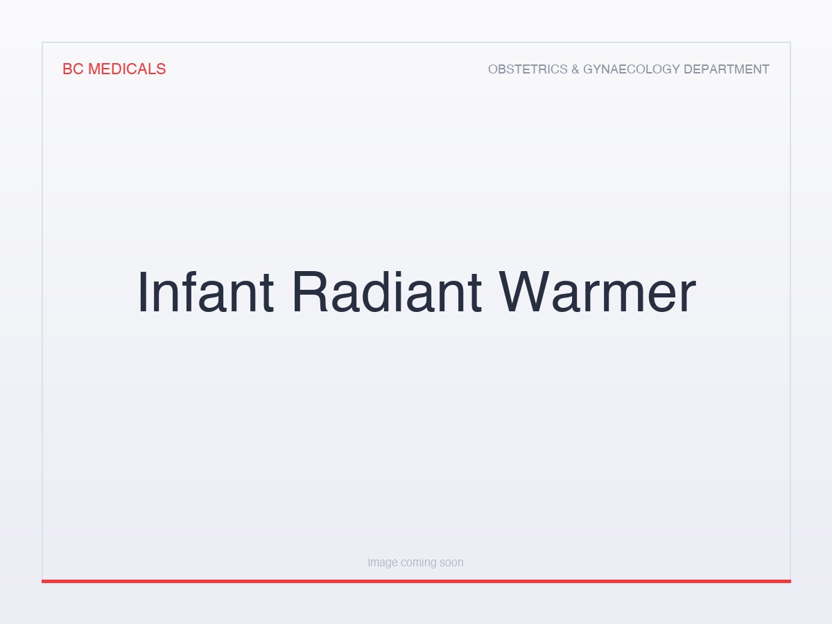 Infant Radiant Warmer