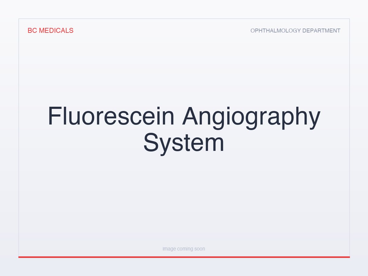 Fluorescein Angiography System