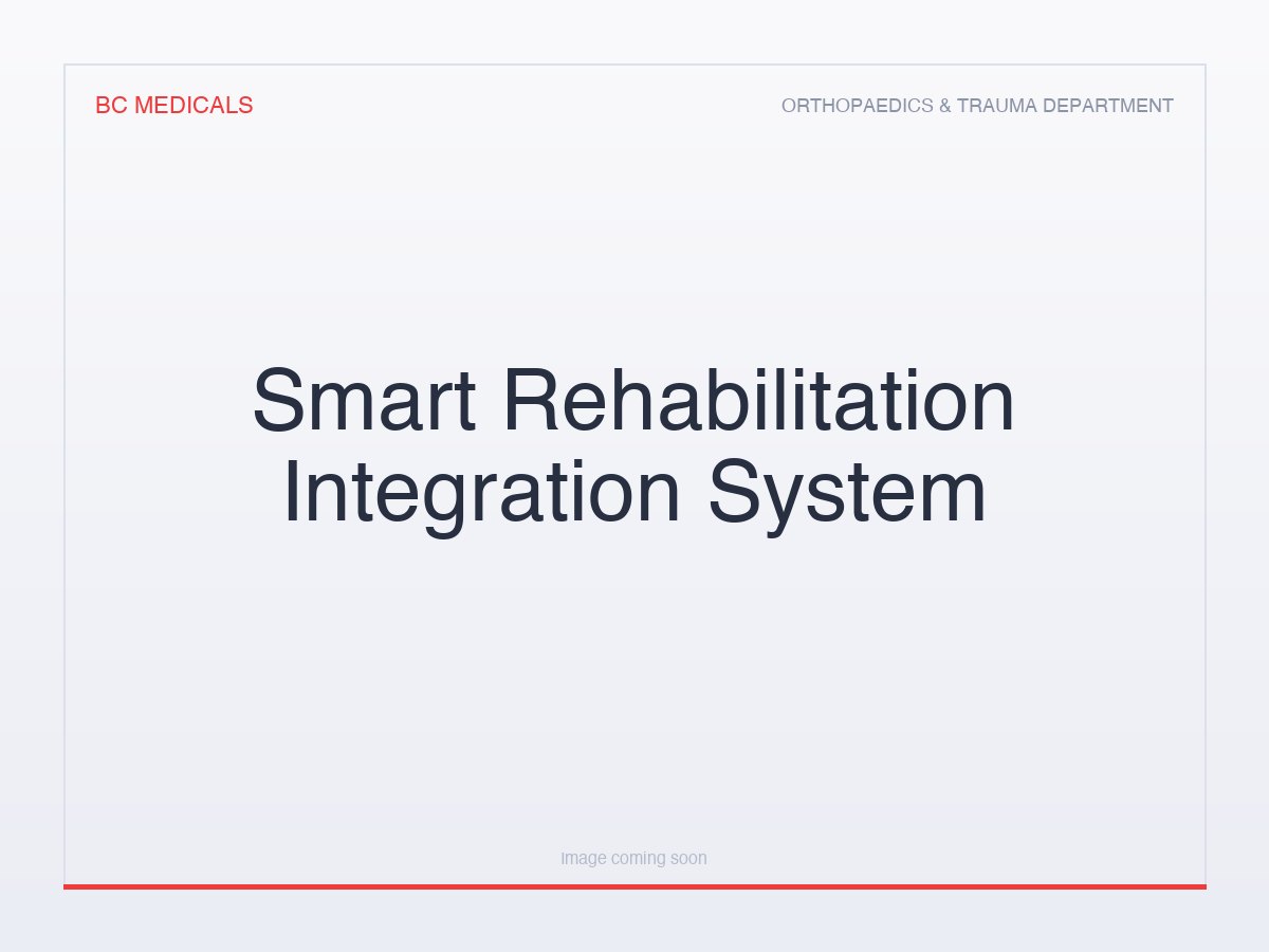 Smart Rehabilitation Integration System