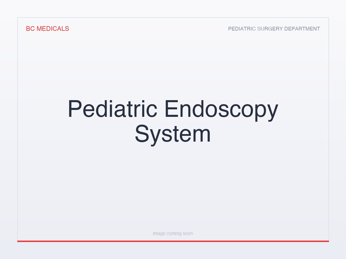 Pediatric Endoscopy System