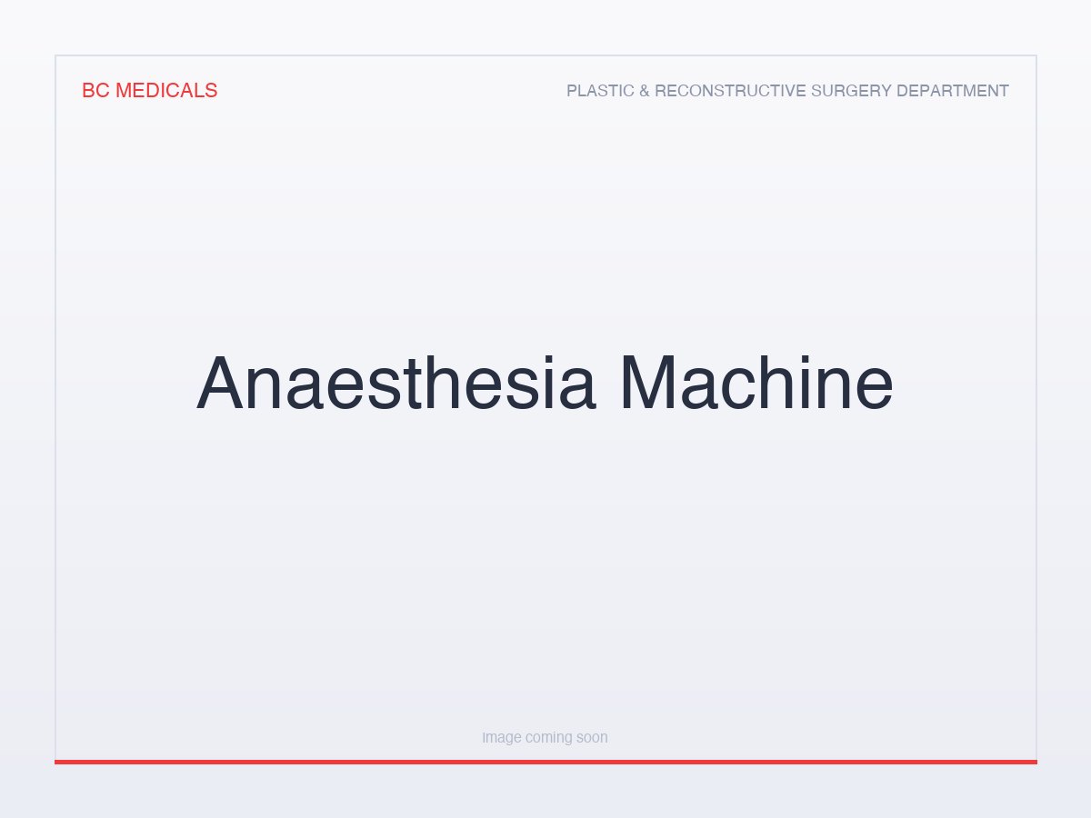 Anaesthesia Machine