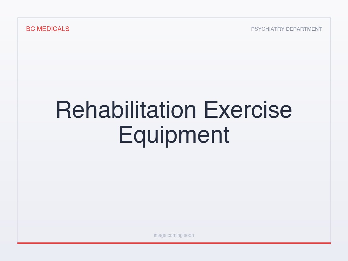 Rehabilitation Exercise Equipment