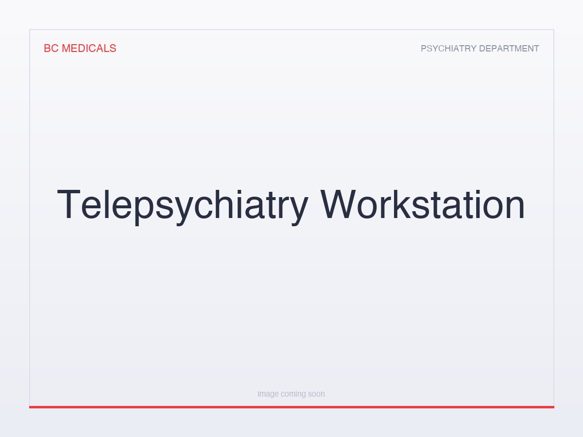 Telepsychiatry Workstation