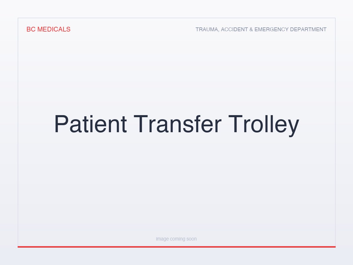Patient Transfer Trolley